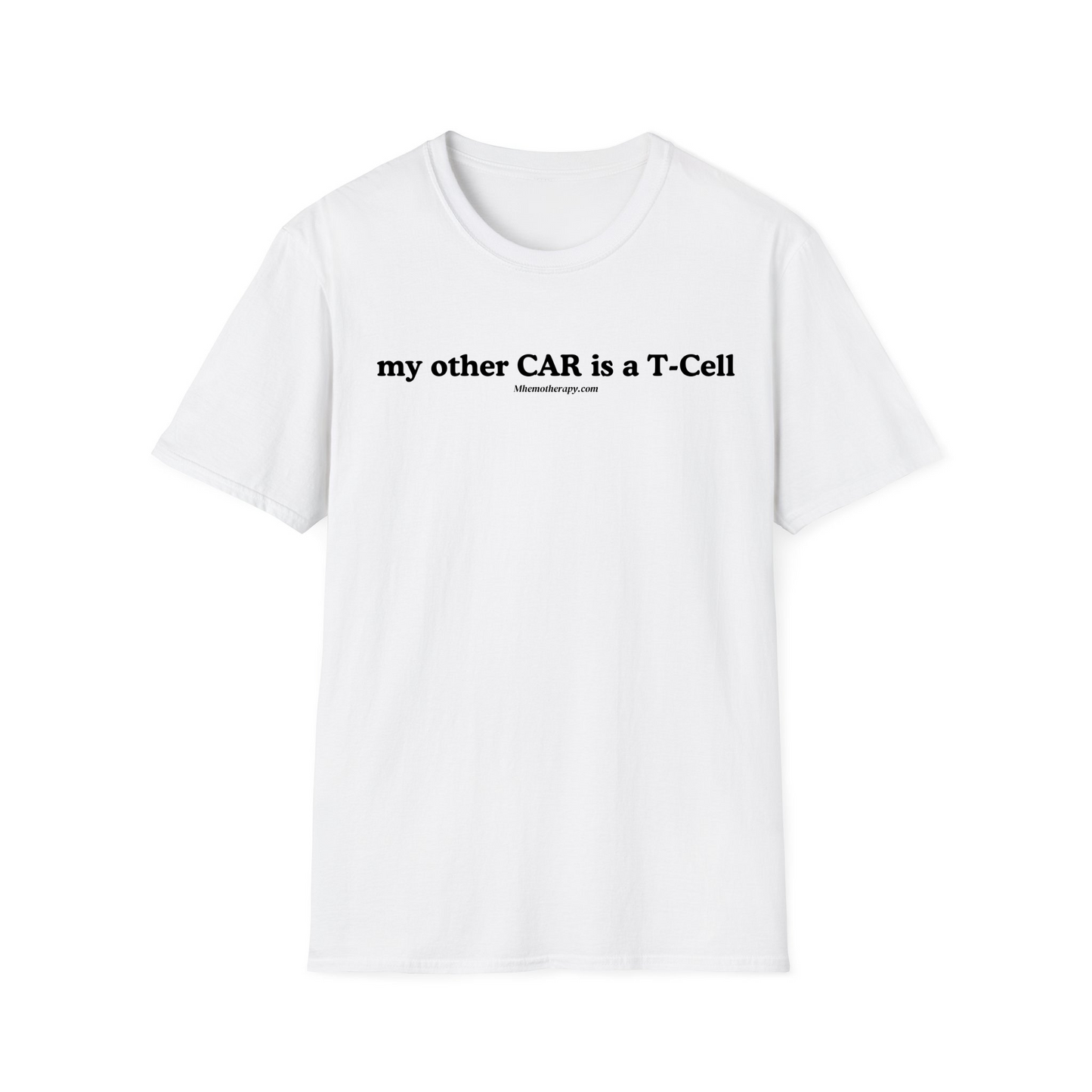 Front view of the white "My other CAR is a T-Cell" CAR-T Cell Therapy t-shirt & funny cancer shirt by Mhemotherapy.