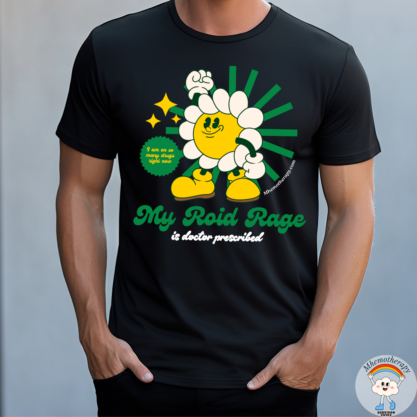 Man wearing the black "My Roid Rage is Doctor Prescribed" funny cancer t-shirt for men and women by Mhemotherapy.com.