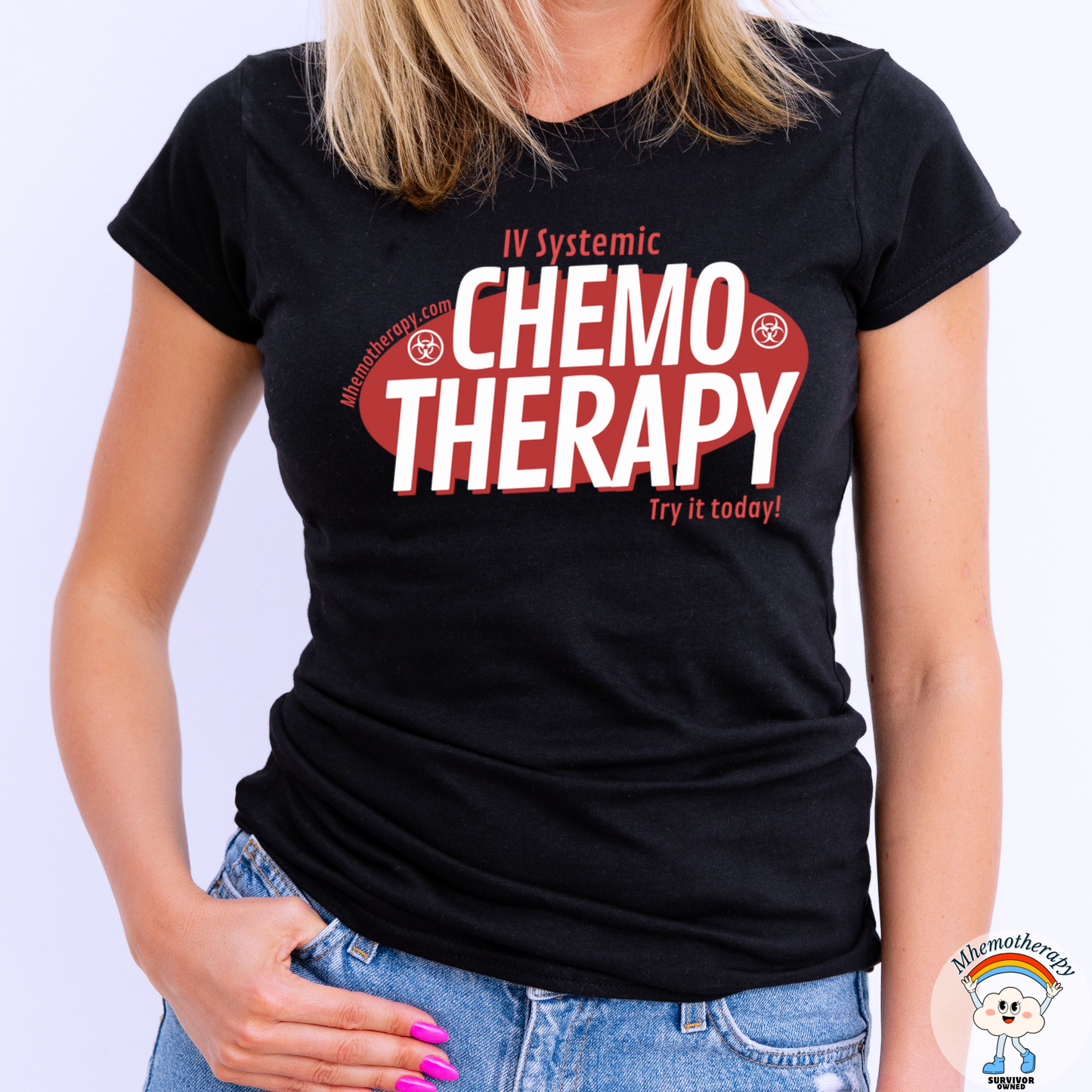 Woman wearing black sarcastic chemotherapy shirt reading "IV Systemic Chemotherapy, Try It Today!", funny cancer treatment tee by mhemotherapy.com