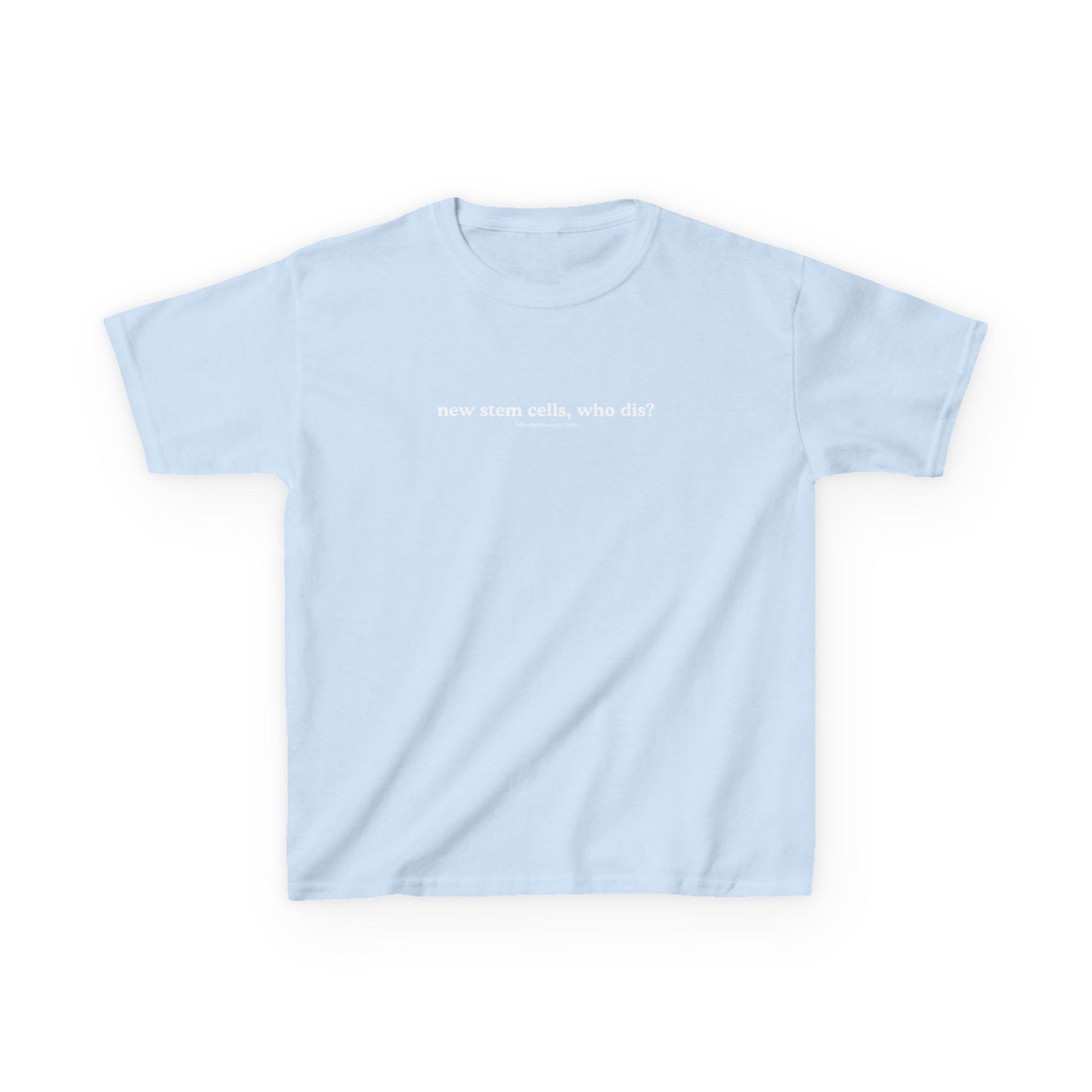Front view of the blue "New Stem Cells, Who Dis?" kid's stem cell transplant tee by Mhemotherapy.