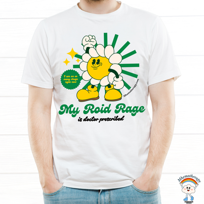 Doctor Prescribed Roid Rage Retro Adult Unisex Tee
