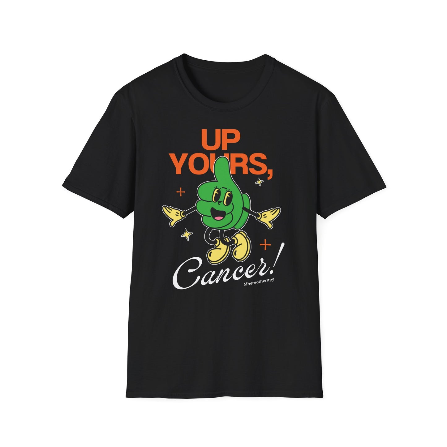 "Up Yous, Cancer!" funny cancer awareness shirt for men and women, black, chemo gift front view by Mhemotherapy.com.