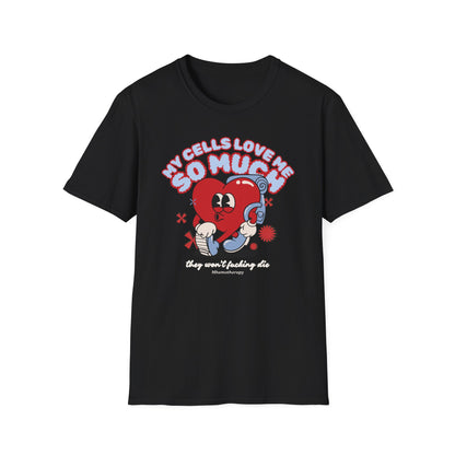 "My Cells Love Me So Much They Won't F*cking Die" retro funny cancer shirt, black, chemo gift for women and men front view by Mhemotherapy.com.