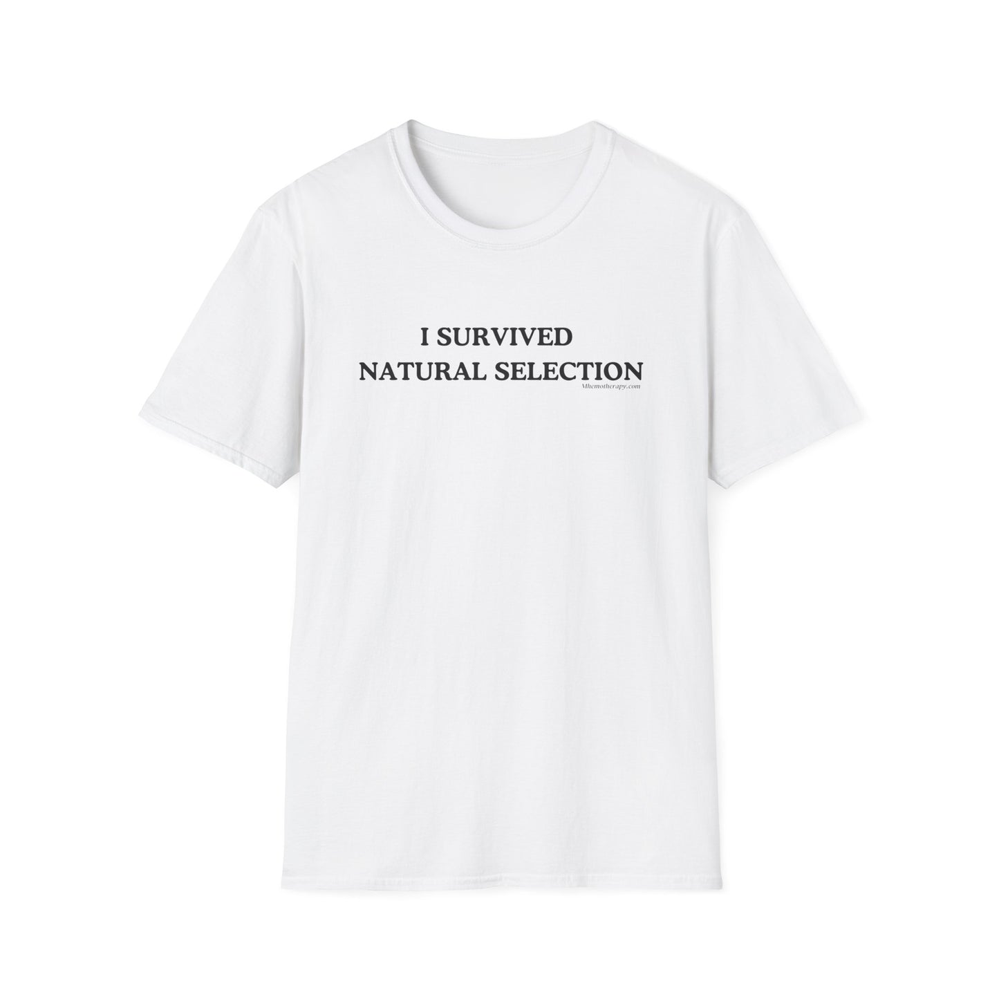 Front view of the white "I Survived Natual Selection" funny cancer t-shirt, chronic illness shirt, or spoonie tee from Mhemotherapy.